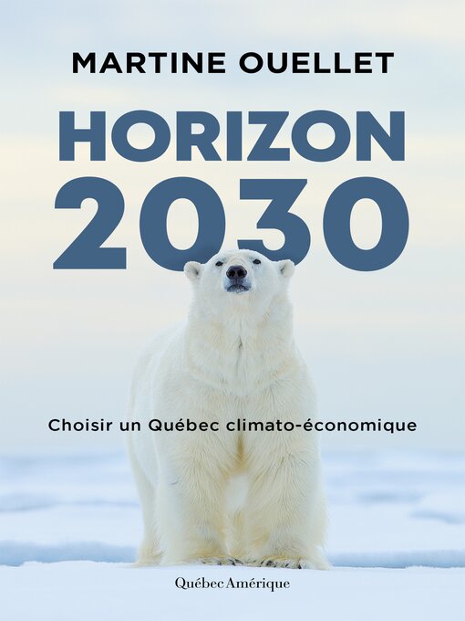 Title details for Horizon 2030 by Martine Ouellet - Available